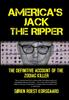 Книга America's Jack The Ripper : The Definitive Account of the Zodiac Killer