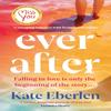 Ever After by Kate Eberlen Paperback Book 9781398712133