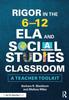 Книга Rigor In the 6???12 ELA and Social Studies Classroom : A Teacher Toolkit