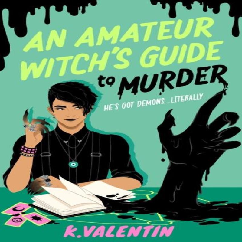 An Amateur Witchs Guide to Murder by K. Valentin Paperback Book 9798892423434