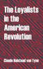 Книга The Loyalists In the American Revolution
