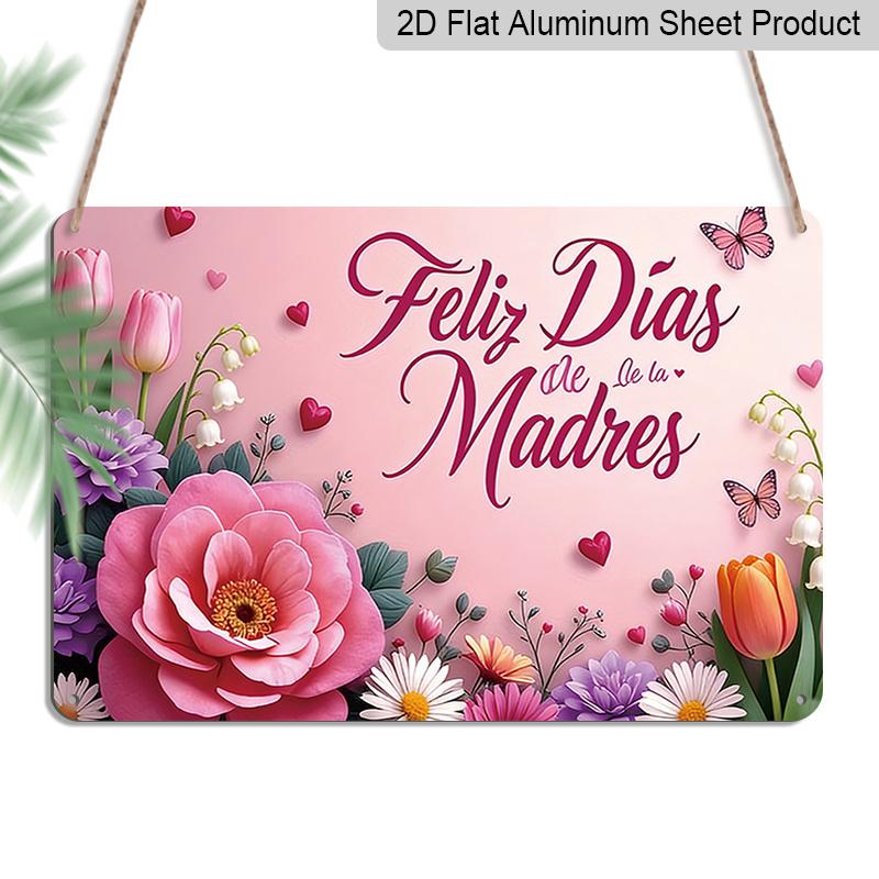 2D Flat, 1pc "Feliz Día De Las Madres" Floral Plaque, 12"×8" - Pink Peony & Tulip Decor Sign - Aluminium Wall Hanging Decoration, Mother's Day Gift