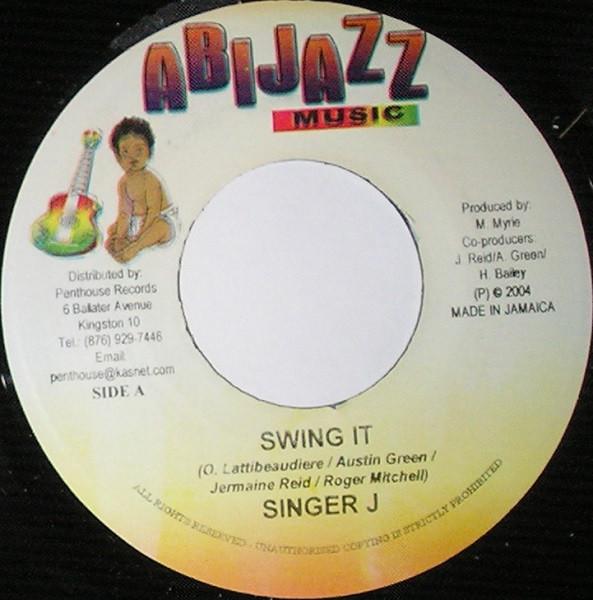 Пластинка 7 дюймов SINGER J - Swing It NONE Abijazz Music 2004 Ямайка Регги, Ска и Даб Б/у