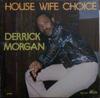 Виниловая пластинка DERRICK MORGAN - House Wife Choice PDL007 Paradise 1979 UK Регги, Ска и Даб Б/У