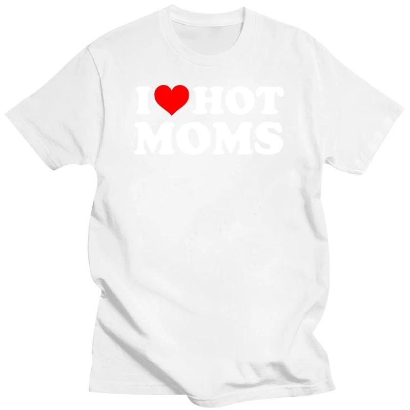 Футболка I Love Hot Moms с забавным красным сердцем Love Moms с коротким рукавом и принтом в уличном стиле, свободные футболки в стиле хип-хоп для мужчин