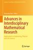 Книга Advances In Interdisciplinary Mathematical Research : Applications To Engineering, Physical and Life Sciences : 37