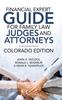 Книга Financial Expert Guide for Family Law Judges and Attorneys : Colorado Edition