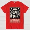 Join Us Your Empire Needs You Unisex 100% Cotton Summer Casual Cool Loose T-Shirt