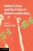 The Global Crises and the Crisis of Global Leadership Book
