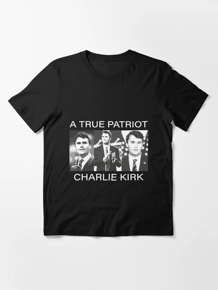 A True Patriot Charlie Kirk Essential T-Shirt Size S-5XL Unisex