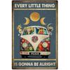 Retro Hippie Decor Wall Art Poster - "Every Little Thing is Gonna Be Alright" Vintage Metal Sign, Perfect for 70s Themed Rooms and Cool Poster