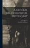 Книга A General Bibliographical Dictionary