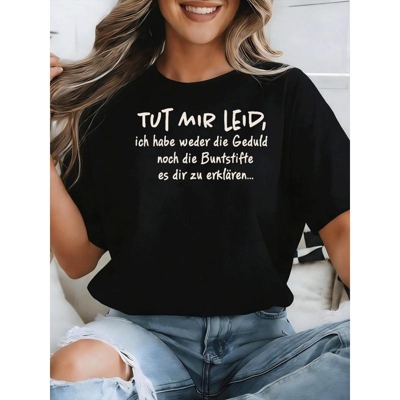 Футболка с текстом 'Tut Mir Leid Ich Habe Weder Die Geduld Noch Die Geduld Noch' для мужчин, женщин, унисекс, всесезонная, смешная футболка