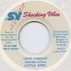 7inch Record LITTLE KIRK - Love Tonight None Shocking Vibes 1995 Jamaica Reggae, Ska & Dub