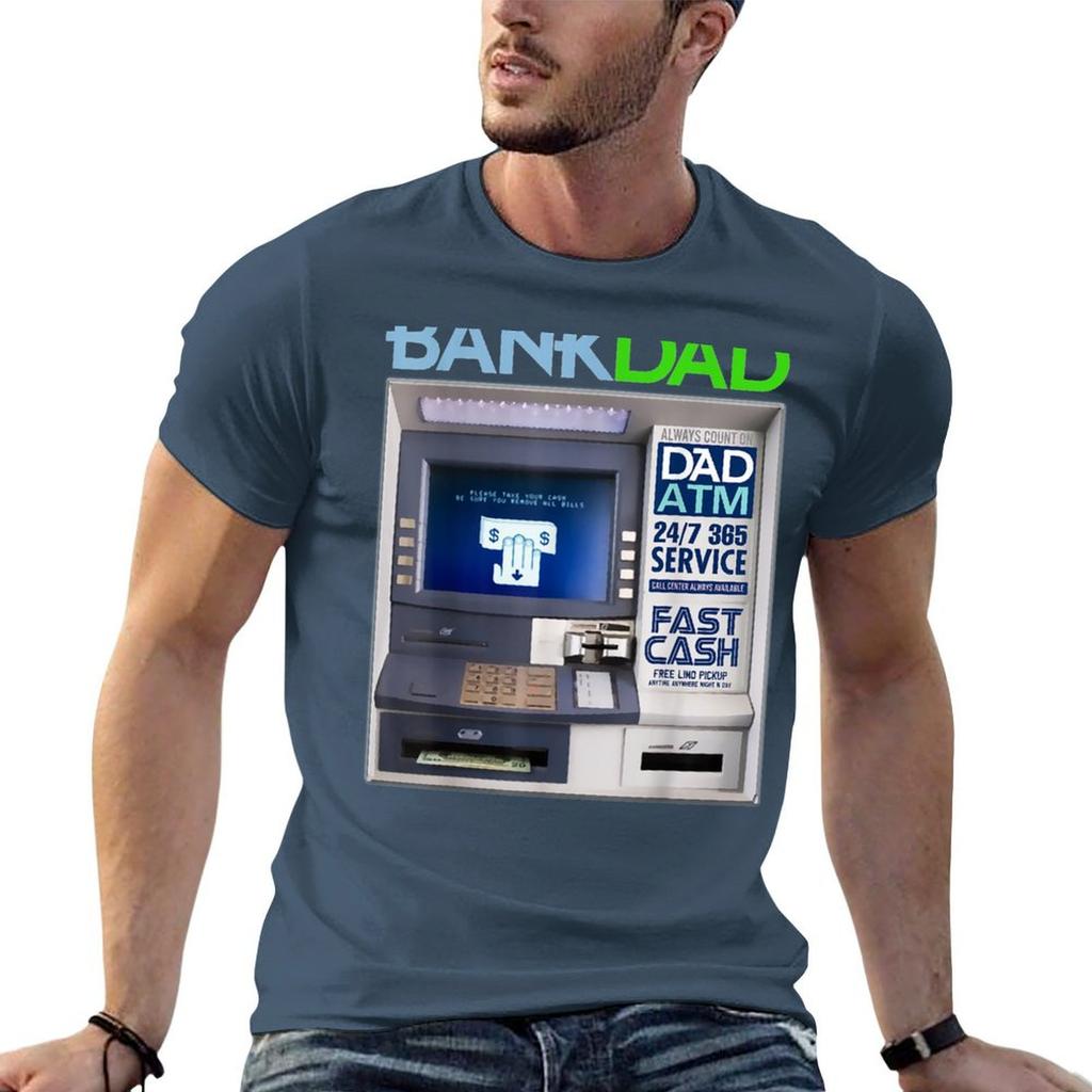 Bank Of Dad Atm Tshirt T Shirt For Unisex Anime Tshirt Printed T Shirts For Unisex Tshirt