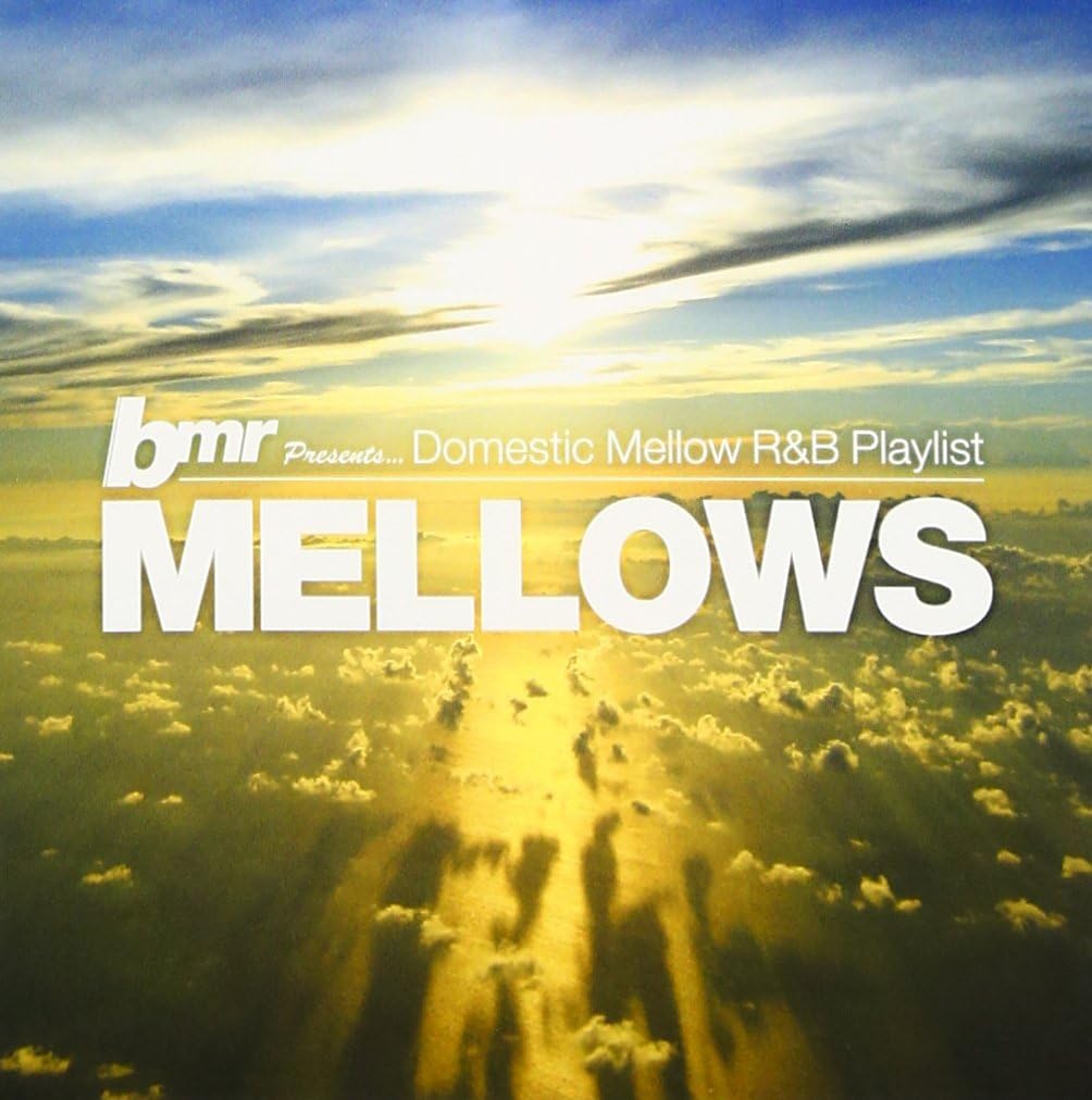 CD РАЗЛИЧНЫЕ bmr представляет MELLOWS Domestic Mello НЕТ 2011 Япония ОбиЯпонский Клубный Танец Б/У