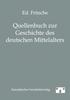Книга Quellenbuch Zur Geschichte Des Deutschen Mittelalters