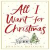 All I Want for Christmas by Joanna Bolouri Paperback Book 9781529406900