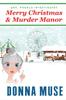 Книга Merry Christmas & Murder Manor