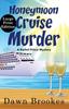 Книга Honeymoon Cruise Murder Large Print Edition Large Print Edition 7 A Rachel Pr by Dawn Brookes - Paperback