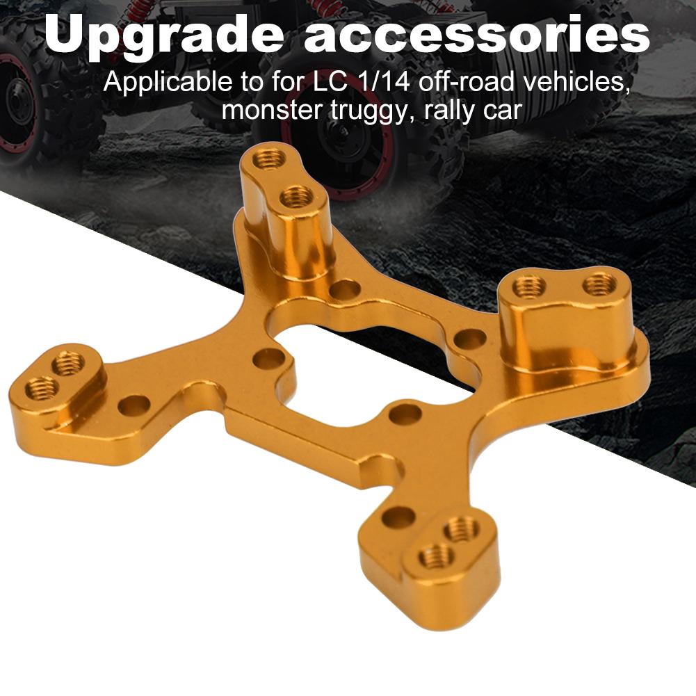 Aluminum Alloy Front Shock Tower Fit for LC 1 14 Off Road Monster Truggy Rally Car(Gold )
