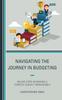 Книга Navigating the Journey In Budgeting : Major Steps In Making a Complex Subject Manageable