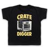 Crate Digger Vinyl Junkie Dj Record Lover Slogan Retro Kids Childs T-Shirt