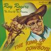 LP Record ROY ROGERS - King Of The Cowboys BFX15124 BEAR FAMILY 1983 Germany Country Used