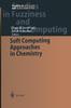 The Soft Computing Approaches In Chemistry : 120 Book