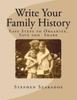 Книга Write Your Family History : Easy Steps To Organize, Save and Share : 3
