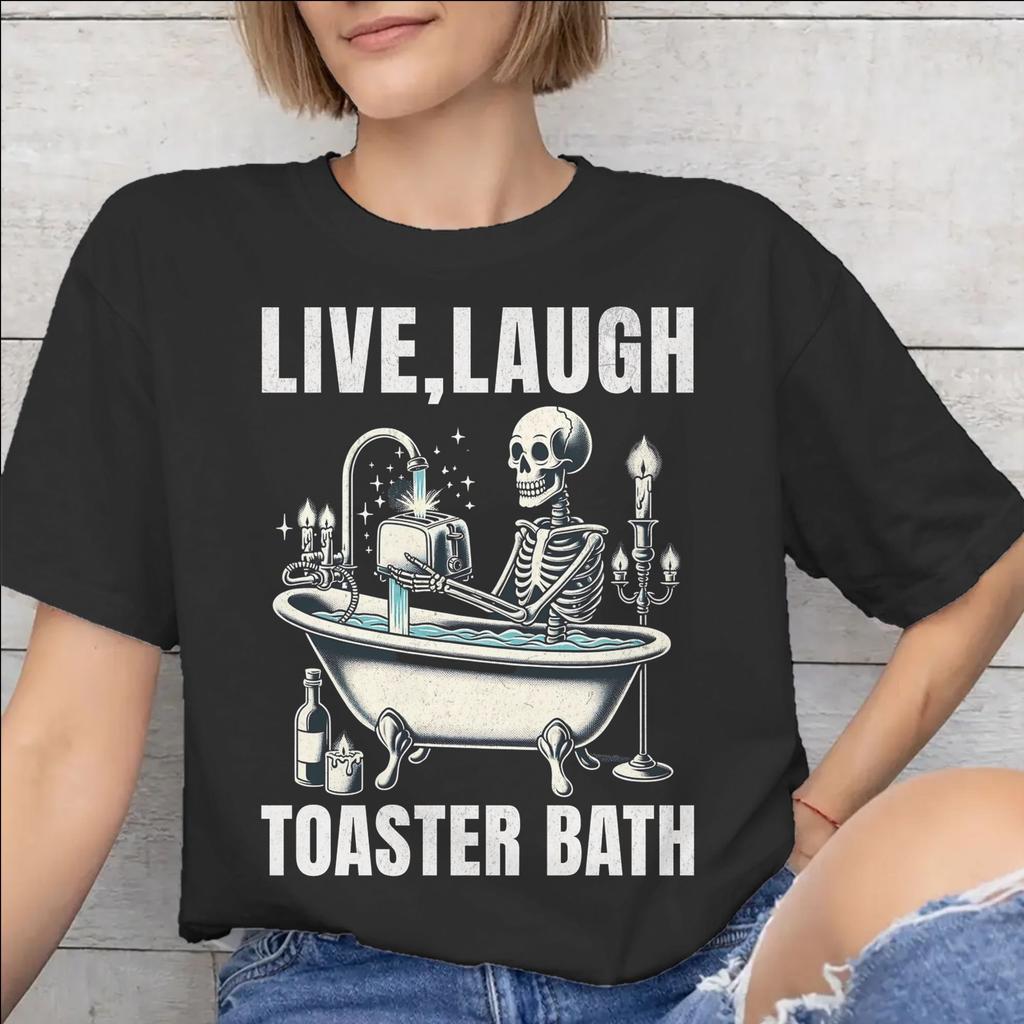 Live Laugh Toster Bath Tee Shirt for Unisex Unisex Graphic Printing T Shirts Cotton Clothing