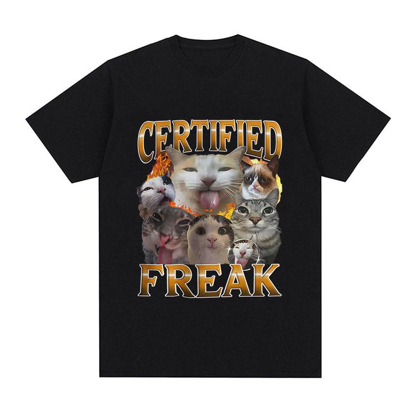 Funny Certified Freak Cat Meme T-Shirt Unisex Women Cute Humor Style Short Sleeve T Shirt Fashion High Quality 100% Cotton T-shirts