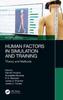 Книга Human Factors In Simulation and Training : Theory and Methods