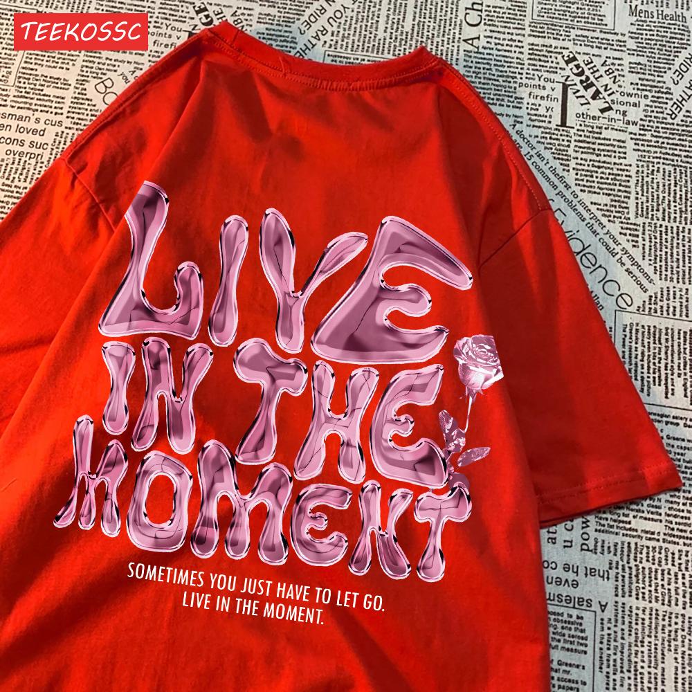 Fashion Cotton Woman T-Shirts Live In The Moment Letter Printing Tees Breathable Oversize O-Neck Summer Street Female Clothes