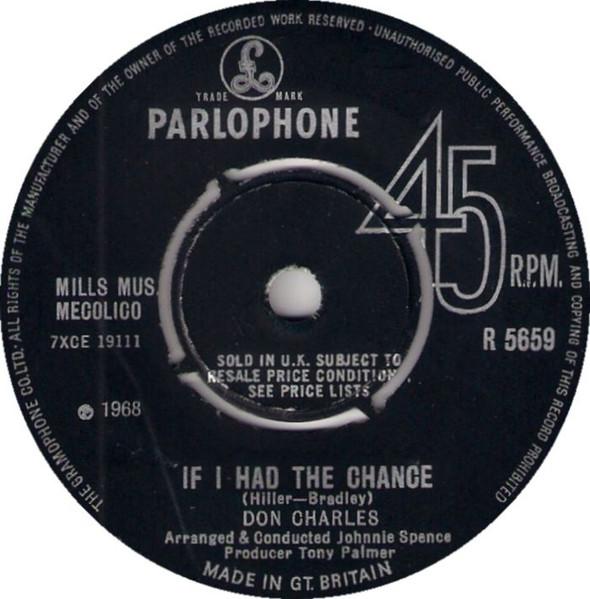 7-дюймовая пластинка DON CHARLES - If I Had The Chance R5659 PARLOPHONE 1968 UK Поп Б/у