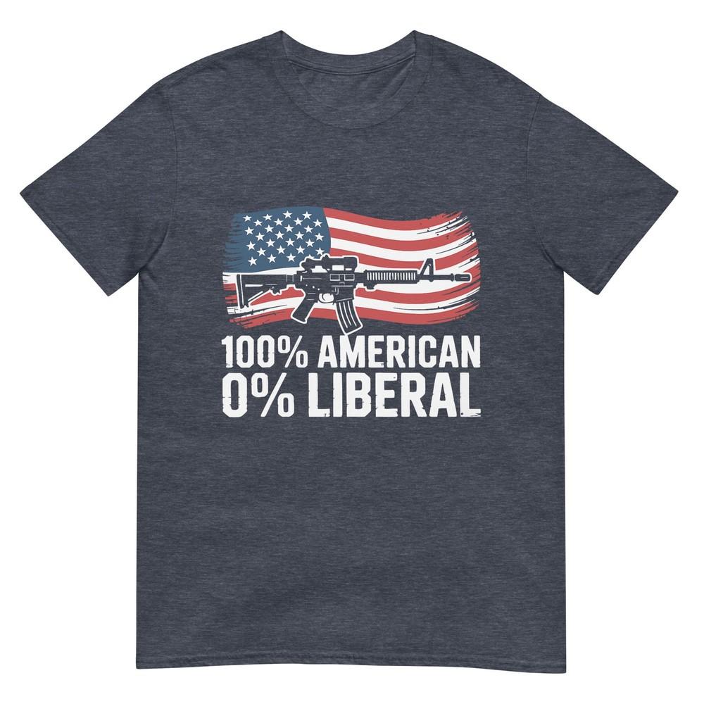 100 American 0 Liberal Usa Patriotic Veterans Military TShirt