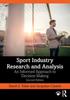 Книга Sport Industry Research and Analysis : An Informed Approach To Decision Making
