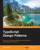 The TypeScript Design Patterns Book