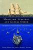 The Maritime Strategy and Global Order : Markets, Resources, Security Book