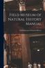 Книга Field Museum of Natural History Manual