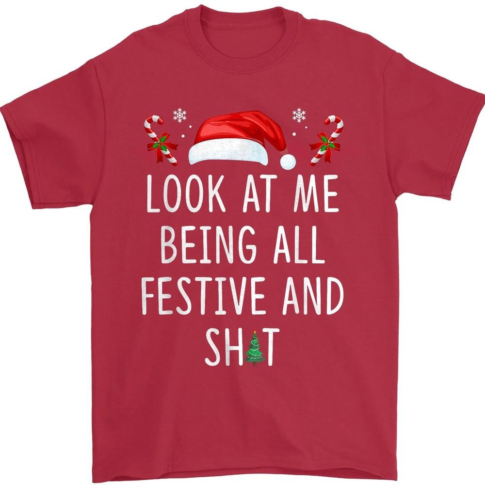 Look At Me Being All Festive And Sh*t Funny Christmas Tree Unisex T-Shirt