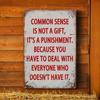 Nostalgic - Style Metal Sign Featuring "Common Sense Is Not A Gift" - Ideal for Home Bar&Man Cave Decor,Combining Durability