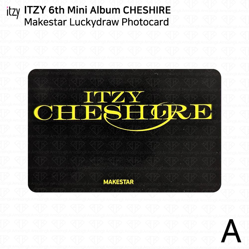 ITZY 6th Mini Album Cheshire Makestar Lucky Draw Photocard 2 Versions KPOP K-POP