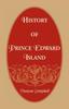 Книга History of Prince Edward Island