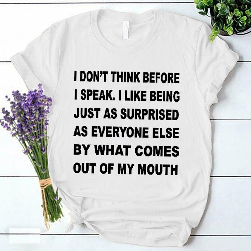Женская футболка «Я не думаю, прежде чем говорить» с буквенным принтом Harajuku, повседневные футболки с короткими рукавами Y2k, женская корейская футболка Ulzzang