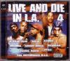 CD LIVE & DIE IN L.A. - Vol. 4-Live & Die In L.a.  SDR0127122 Street Dance 2005 Europe Rap & Hip-Hop/R&B Used
