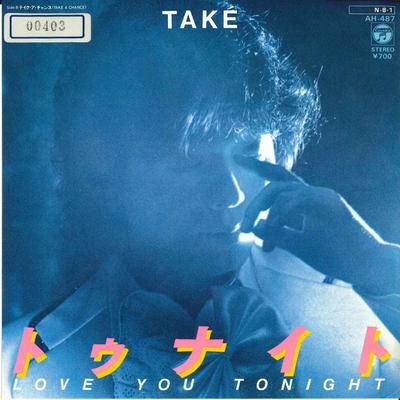 7-дюймовая пластинка TAKE - Tonight / Take A Chance AH487 COLUMBIA 1984 Япония Японская поп/рок Б/у