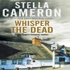 Whisper the Dead by Stella Cameron Hardback Book 9780727829078