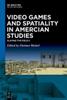Книга Video Games and Spatiality In American Studies