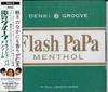 CD DENKI GROOVE  FLASH PAPA MENTHOL KSC239 Kioon 1993 Japan Japanese Club Dance Used